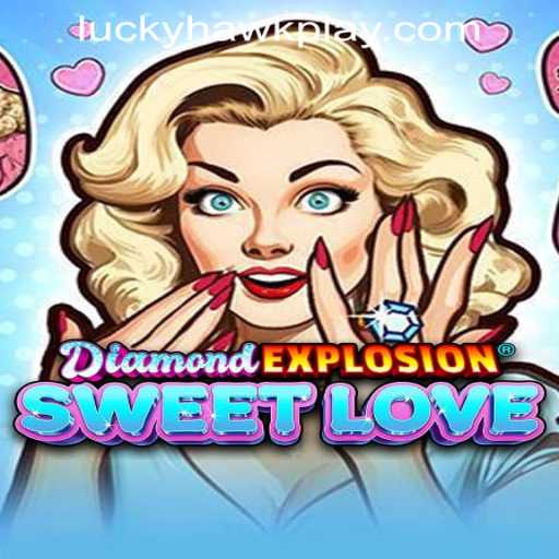 Unveiling DiamondExplosionSweetLove at Hawkplay Online Casino